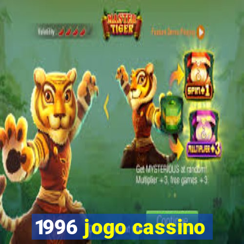 1996 jogo cassino