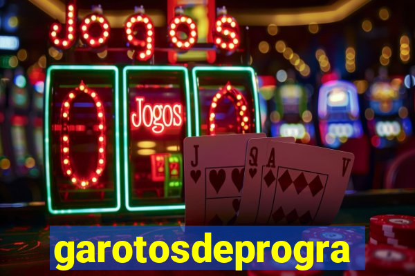 garotosdeprogramas