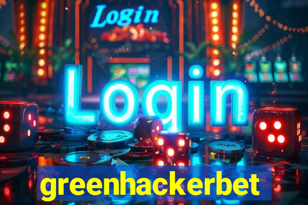 greenhackerbet