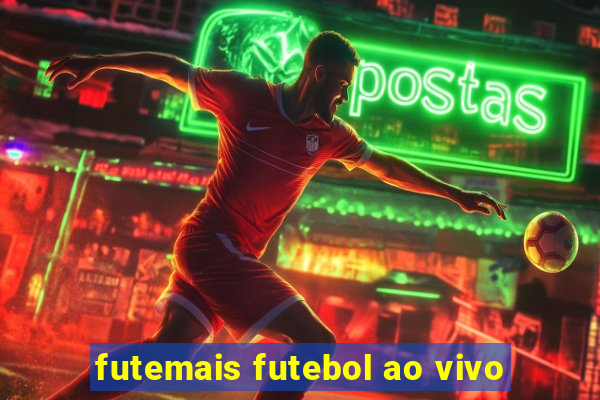 futemais futebol ao vivo