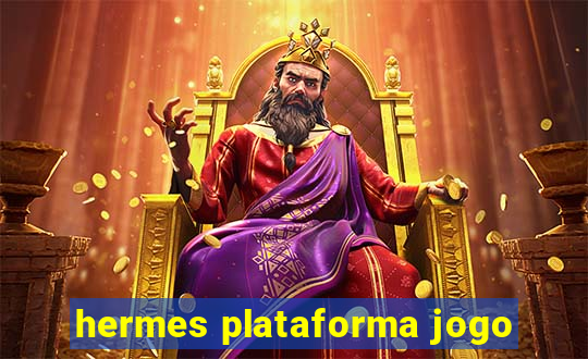 hermes plataforma jogo