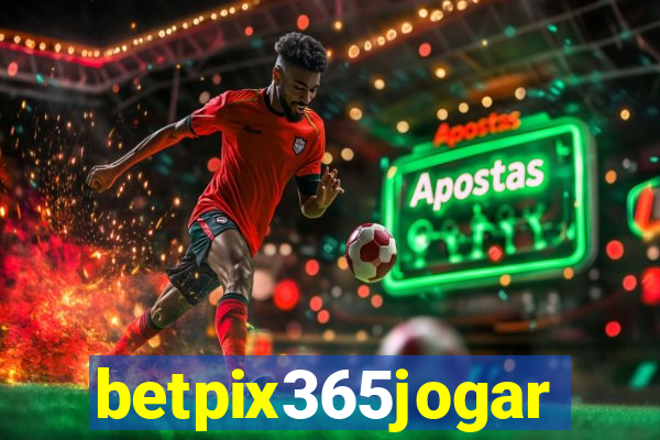 betpix365jogar