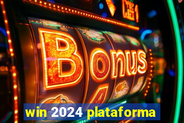 win 2024 plataforma