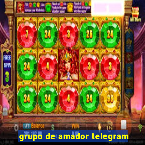 grupo de amador telegram