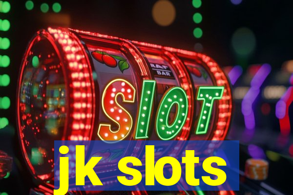 jk slots