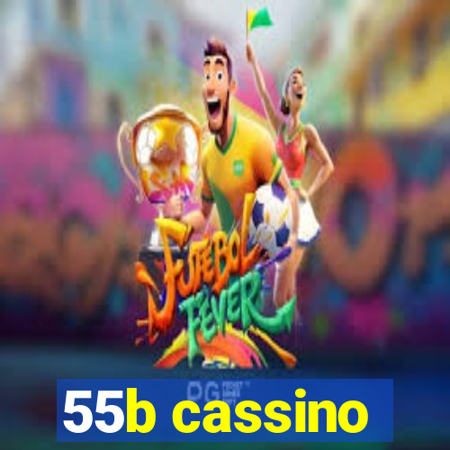 55b cassino