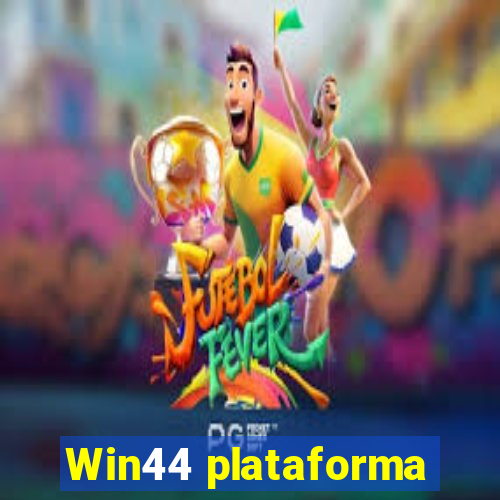 Win44 plataforma