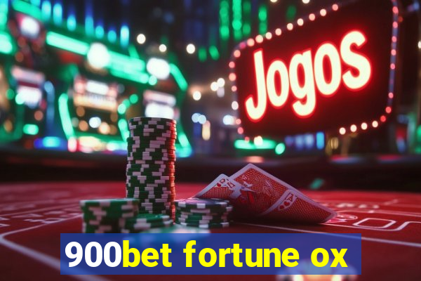 900bet fortune ox