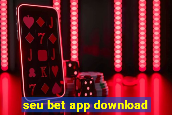 seu bet app download