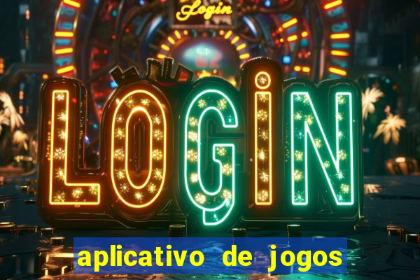 aplicativo de jogos para ganhar dinheiro no pix