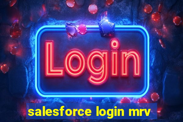 salesforce login mrv