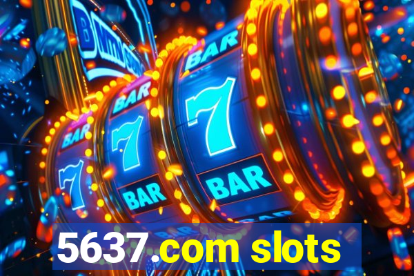 5637.com slots