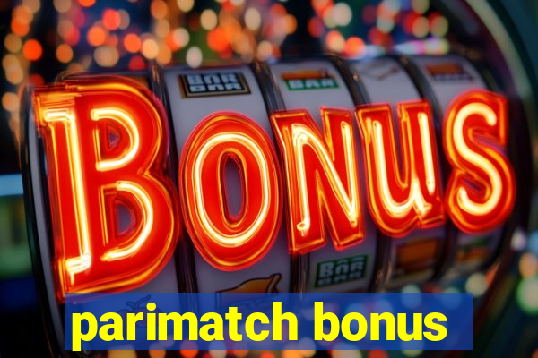 parimatch bonus