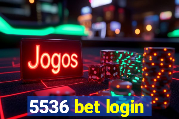 5536 bet login