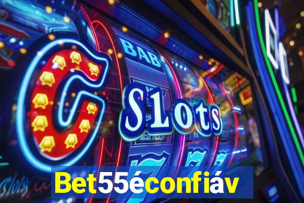 Bet55éconfiável