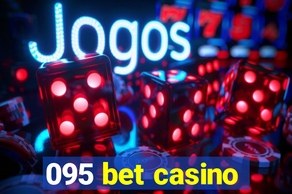 095 bet casino