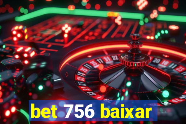 bet 756 baixar