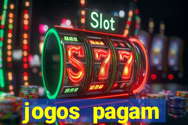 jogos pagam dinheiro de verdade