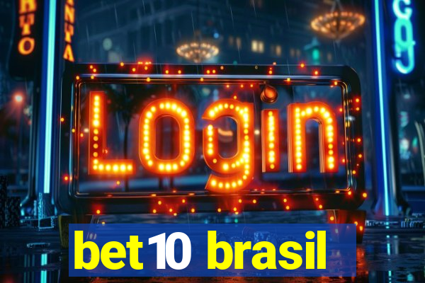 bet10 brasil