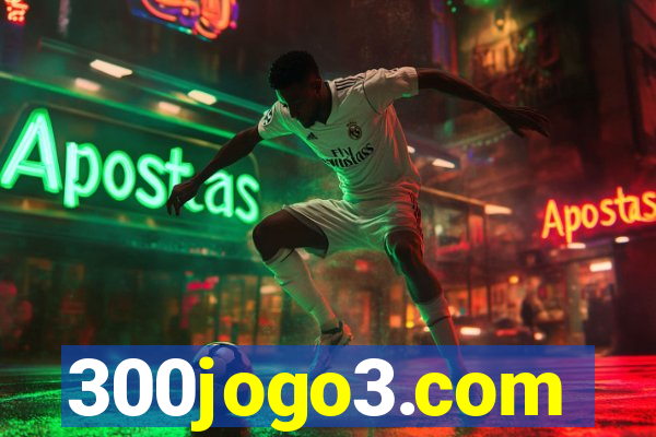 300jogo3.com