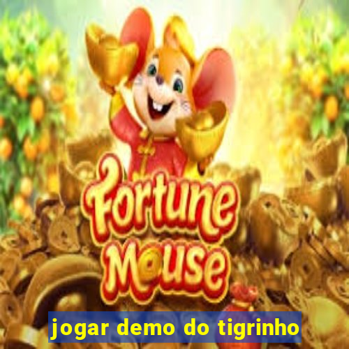 jogar demo do tigrinho