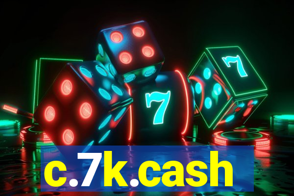 c.7k.cash