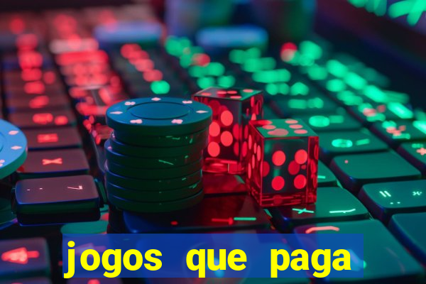 jogos que paga dinheiro de verdade no pix