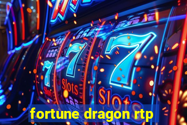 fortune dragon rtp