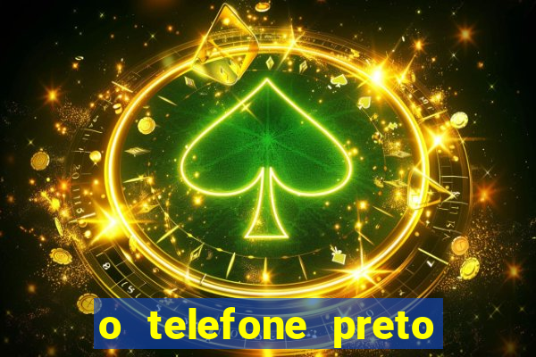 o telefone preto torrent magnet