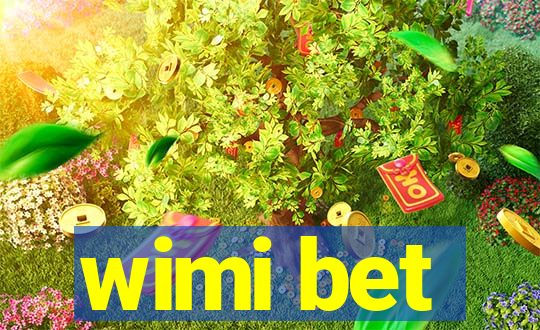 wimi bet