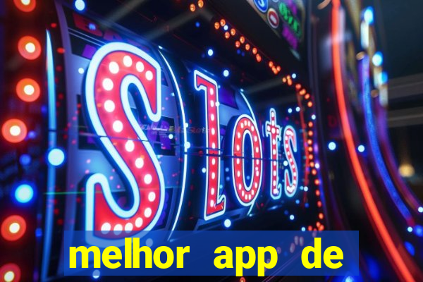 melhor app de slots para ganhar dinheiro