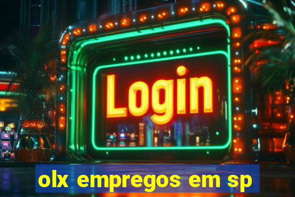 olx empregos em sp