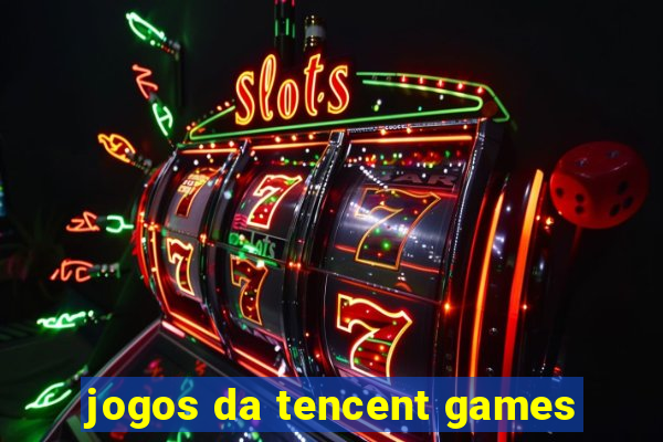 jogos da tencent games