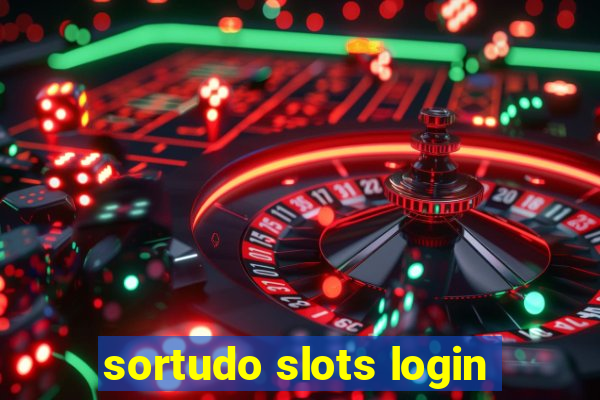 sortudo slots login