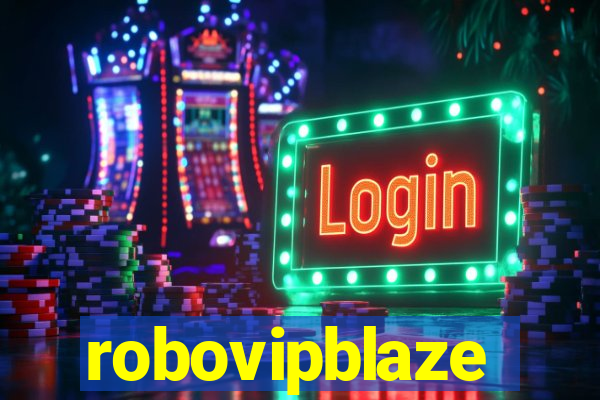 robovipblaze