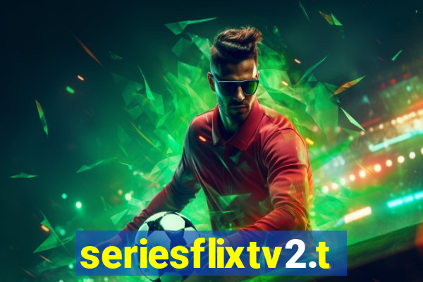 seriesflixtv2.to