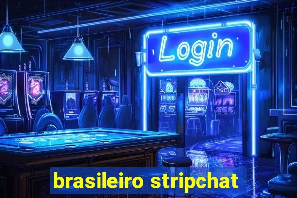 brasileiro stripchat