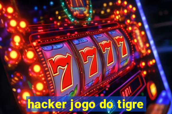 hacker jogo do tigre