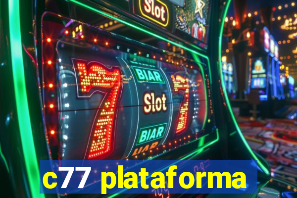 c77 plataforma