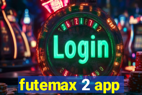 futemax 2 app