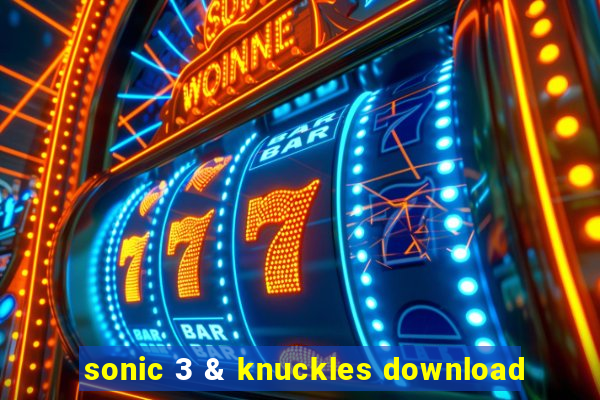 sonic 3 & knuckles download