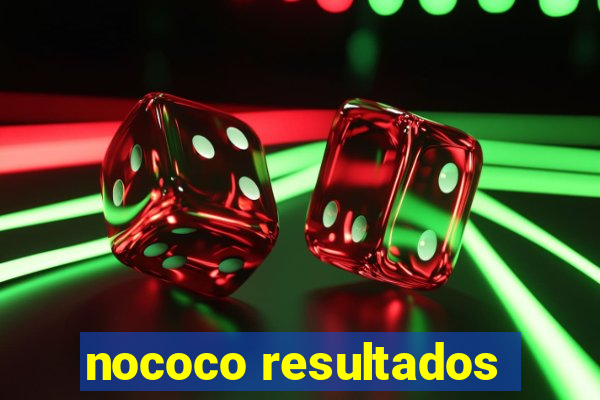 nococo resultados