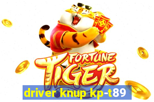 driver knup kp-t89