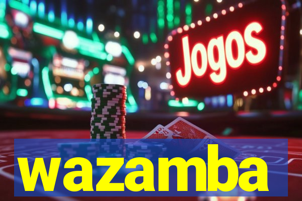 wazamba