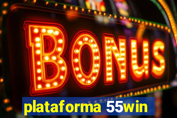 plataforma 55win