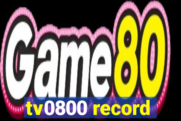 tv0800 record