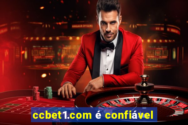 ccbet1.com é confiável