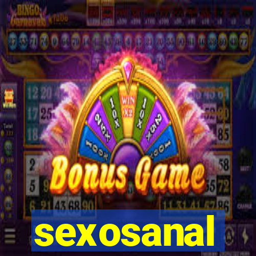 sexosanal