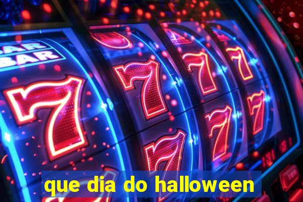 que dia do halloween