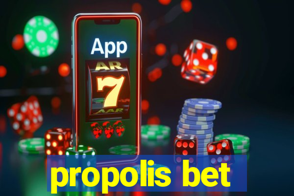 propolis bet